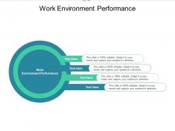 Work environment performance ppt powerpoint presentation infographics graphic tips cpb