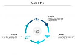 Work ethic ppt powerpoint presentation model visuals cpb