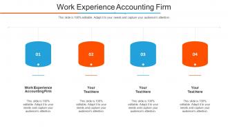 Work Experience Accounting Firm Ppt Powerpoint Presentation Show Shapes Cpb
