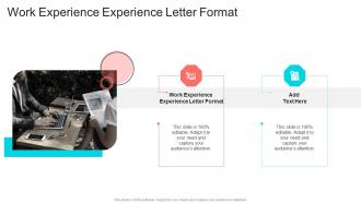 Work Experience Experience Letter Format In Powerpoint And Google Slides Cpb