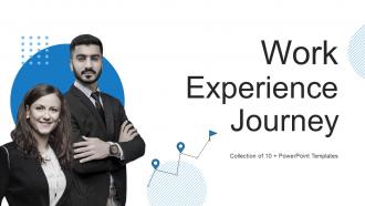 Work Experience Journey Powerpoint PPT Template Bundles