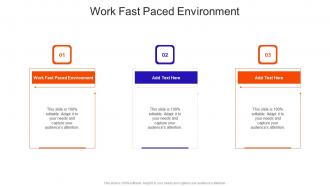 Work Fast Paced Environment In Powerpoint And Google Slides Cpb