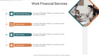 Work Financial Services In Powerpoint And Google Slides Cpb