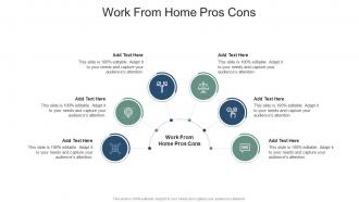 Work From Home Pros Cons In Powerpoint And Google Slides Cpb