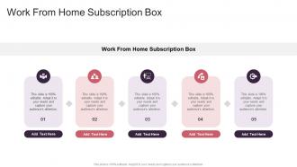 Work From Home Subscription Box In Powerpoint And Google Slides Cpb