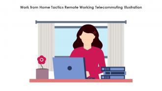 Work From Home Tactics Remote Working Telecommuting Illustration