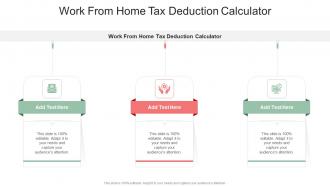Work From Home Tax Deduction Calculator In Powerpoint And Google Slides Cpb