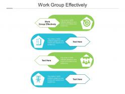 Work group effectively ppt powerpoint presentation inspiration introduction cpb