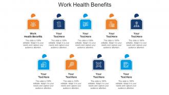 Work health benefits ppt powerpoint presentation show slide portrait cpb