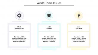 Work Home Issues In Powerpoint And Google Slides Cpb