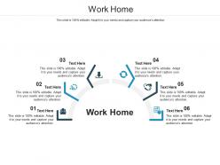Work home ppt powerpoint presentation infographics example file cpb