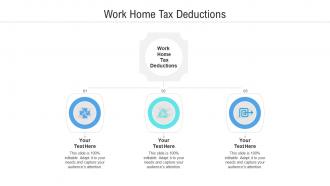 Work home tax deductions ppt powerpoint presentation inspiration slide cpb