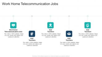 Work Home Telecommunication Jobs In Powerpoint And Google Slides Cpb