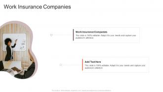 Work Insurance Companies In Powerpoint And Google Slides Cpb