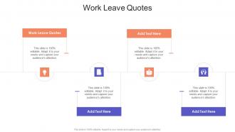 Work Leave Quotes In Powerpoint And Google Slides Cpb
