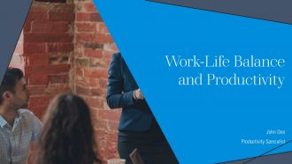 Work Life Balance And Productivity PPT Summary AT