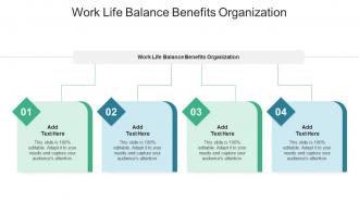 Work Life Balance Benefits Organization In Powerpoint And Google Slides Cpb