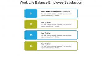 Work life balance employee satisfaction ppt powerpoint presentation infographic cpb