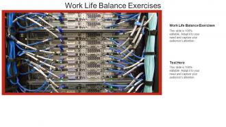 Work life balance exercises ppt powerpoint presentation infographic template layout cpb