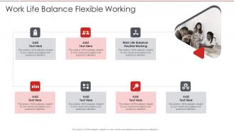 Work Life Balance Flexible Working In Powerpoint And Google Slides Cpb