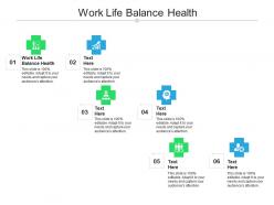 Work life balance health ppt powerpoint presentation show skills cpb