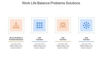 Work Life Balance Problems Solutions In Powerpoint And Google Slides Cpb