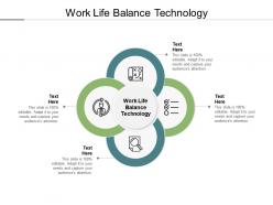 Work life balance technology ppt powerpoint presentation images cpb