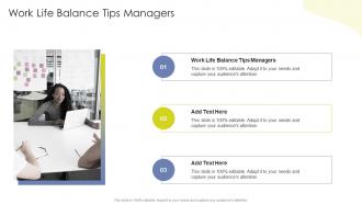 Work Life Balance Tips Managers In Powerpoint And Google Slides Cpb