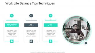 Work Life Balance Tips Techniques In Powerpoint And Google Slides Cpb