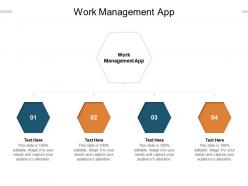 Work management app ppt powerpoint presentation slides layouts cpb