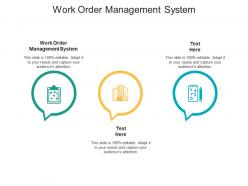 Work order management system ppt powerpoint presentation infographic template graphics template cpb