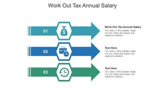 Work out tax annual salary ppt powerpoint presentation show background images cpb