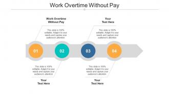 Work overtime without pay ppt powerpoint presentation slides layout ideas cpb