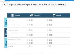 Work plan schedule planning ad campaign design proposal template ppt powerpoint download