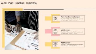 Work Plan Timeline Template In Powerpoint And Google Slides Cpb
