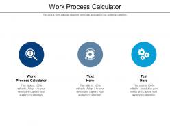 Work process calculator ppt powerpoint presentation portfolio grid cpb