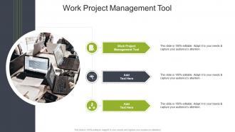 Work Project Management Tool In Powerpoint And Google Slides Cpb