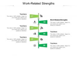Work related strengths ppt powerpoint presentation infographics images cpb