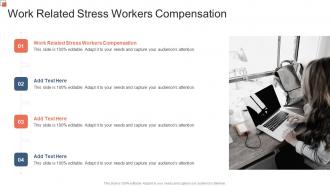 Work Related Stress Workers Compensation In Powerpoint And Google Slides Cpb