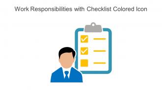 Work Responsibilities With Checklist Colored Icon Powerpoint Pptx Png And Editable Eps Format