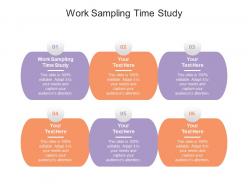 Work sampling time study ppt powerpoint presentation pictures guidelines cpb