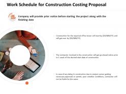 Work schedule for construction costing proposal ppt powerpoint presentation layouts