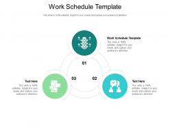 Work schedule template ppt powerpoint presentation infographic template mockup cpb