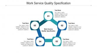 Work service quality specification ppt powerpoint presentation icon examples cpb