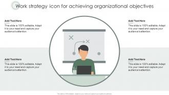 Work Strategy Icon For Achieving Organizational Objectives