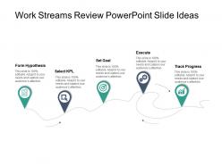 Work streams review powerpoint slide ideas