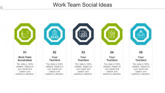Work Team Social Ideas Ppt Powerpoint Presentation Styles Clipart Images Cpb