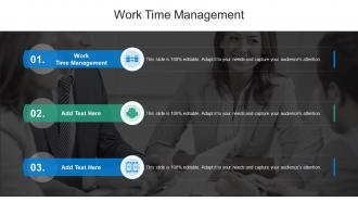 Work Time Management In Powerpoint And Google Slides Cpb