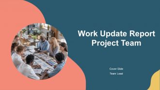 Work Update Report Project Team PPT Summary AT