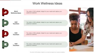Work Wellness Ideas In Powerpoint And Google Slides Cpb